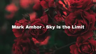 Mark Ambor - Sky is the Limit #englishsongwithlyrics #lyricvideo #english #jj #rose #johny