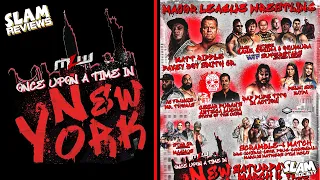 SLAM REVIEWS: MLW Once Upon A Time In New York 2024!