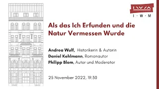 Andrea Wulf & Daniel Kehlmann: Als das Ich Erfunden und die Natur Vermessen Wurde