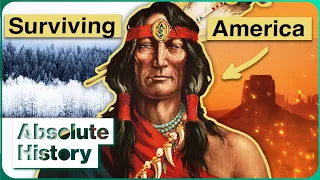 How Ancient Americans Survived Their Harsh Environment | 1491 | Absolute History