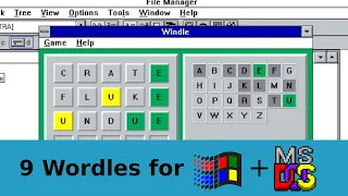 Trying 9 different Wordles for Windows 3.1 and DOS on retro hardware