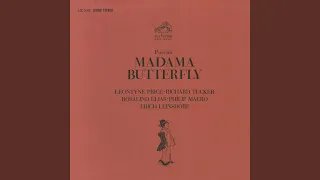 Madama Butterfly (Remastered) : Act I - Vogliatemi bene (Love Duet)