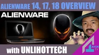 AvokTV Hot News - Alienware 14, 17, 18 Overview