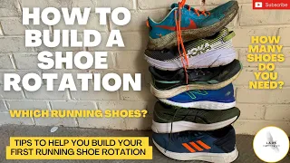 How To BUILD A Running Shoe Rotation