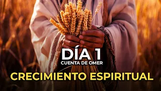 DIA 1 CONTEO DEL OMER | CRECIMIENTO ESPIRITUAL