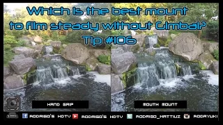 GoPro: Tip #106 How to Film Steady? Mouth Mount or Hand Grip?