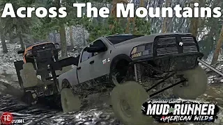 SpinTires MudRunner: NEW MAP! Across The Mountains