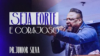 SEJA FORTE E CORAJOSO