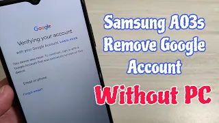 Samsung A03s (SM-A037G), Remove Google Account, Bypass FRP.