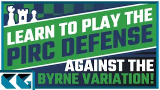 Chess Openings: Learn to Play the Pirc Defense - Crushing the Byrne Variation!