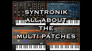 SYNTRONIK - All About Programming Your Own Multi Patches - iPad Tutorial