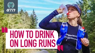 How Much Should You Drink On Long Runs? | GTN Coach’s Corner