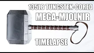 FIRST EVER TUNGSTEN-CORED THOR'S HAMMER (WORLD'S HEAVIEST) | 135LB MJOLNIR (Timelapse build)