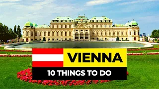 Top 10 Things to do in Vienna 2023 | Austria Travel Guide