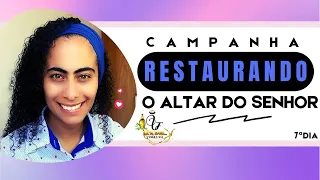 🔴 7 DIAS DE CAMPANHA DE ORAÇÃO RESTAURANDO O ALTAR DO SENHOR - COM IZABEL FERREIRA I 07-10-2022