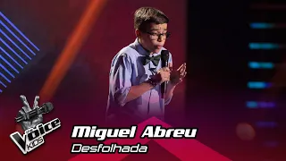 Miguel Abreu - "Desfolhada" | Prova Cega | The Voice Kids Portugal