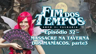 Tormenta20 - Fim dos Tempos - Arco 2, Episódio 32