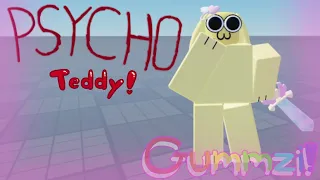 ♡ PSYCHO TEDDY! ♡ Gift for @yourlocalsilly69  (READ DESC)