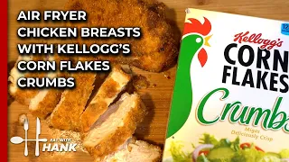 Air Fryer Chicken Breasts with Kellogg's Corn Flakes Crumbs