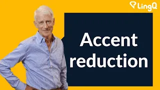 Accent reduction