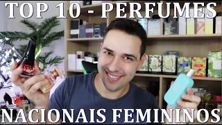 Top 10 - Perfumes Que Toda Mulher Deveria Ter (Femininos Nacionais)