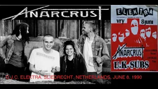 Anarcrust - Live @ O,J,C, Elektra, Sliedrecht, Netherlands, June 8, 1990