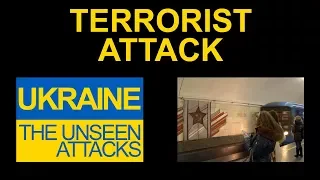 Ukraine 🇺🇦: The Unseen Attacks – Terrorist Attack [2015]