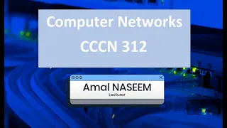 CCCN312-Computer Networks- Chapter 3 (Transport-layer services+ Multiplexing and demultiplexing)