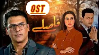 Faslay | OST - "Faslay Hain Darmiyaan" | Lyrics : Wasi Shah | Singers : Damia Farooq & Naveed Nashad