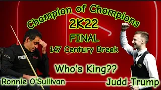 Judd Trum 147 Breaks Against Ronnie O'Sullivan | 2K22 | Champion Of Champions | Final