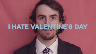 I HATE VALENTINE'S DAY (Short Film)