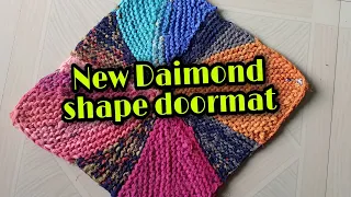 New Daimond shape doormat। चौकोनी पायदान बनविन्याची नवीन प्रकार।