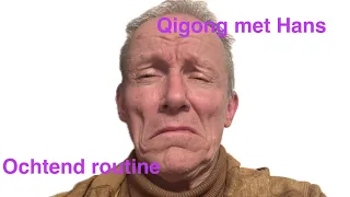 Qigong Ochtend routine 3