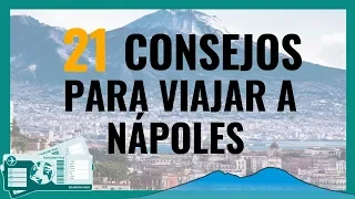 21 consejos para viajar a NAPOLES