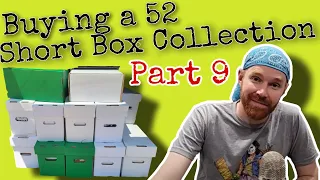 Buying a Comic Book Collection - 52 Short Boxes - Part 9