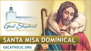 9 AM, 5/12/24: Séptimo Domingo de Pascua