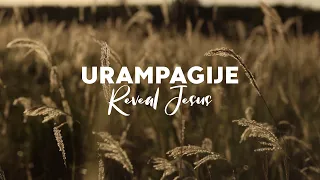 Urampagije - Reveal Jesus (Lyrics Video)