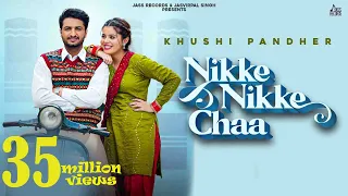 Nikke Nikke Chaa (Official Video) | Khushi Pandher | Sukh D | Black Virus | Punjabi Songs 2022