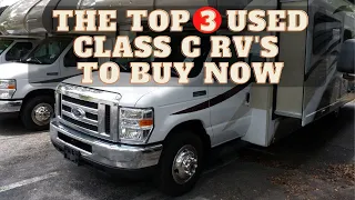 The Top 3 Used Class C RVs That I Can Recommend To Buy Now