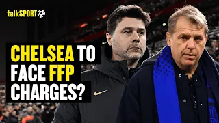 Simon Jordan & Stefan Borson BOTH FEAR Chelsea WILL Face FFP Charges Next Season 😱 | talkSPORT