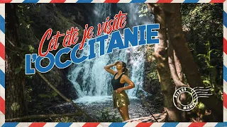 MON INCROYABLE RÉGION : L’OCCITANIE ❤️