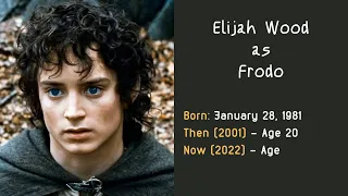 The Lord of the Rings 2001 Then and Now 2022 How They Changed