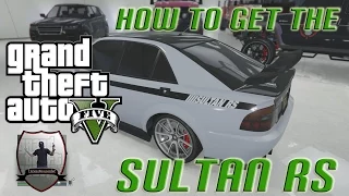 GTA 5 Online | How To Get The Sultan RS | 100% Confirmed Spawn |