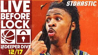 NBA DFS Deeper Dive & Live Before Lock (Saturday 12/17/22) | DraftKings & FanDuel NBA Lineups