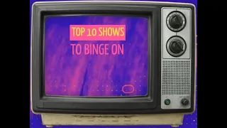 Top 10 Binge-Worthy TV Shows You Can't Miss!