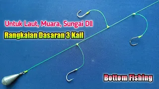 Rangkaian Pancing Dasaran 3 Mata Kail - Bottom Fishing