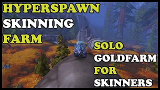 Insane Solo Skinning Gold Farm w/ Hyper Respawns - WoW Dragonflight