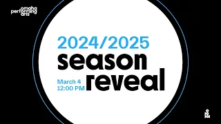 O-pa 24/25 Broadway Season Reveal!