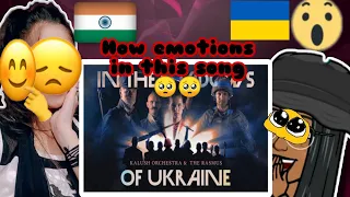 Kalush Orchestra & The Rasmus - In The  Shadow of Ukraine  | Song reaction | Indian Reaction