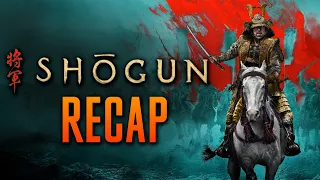 Shogun Recap | Shōgun recap